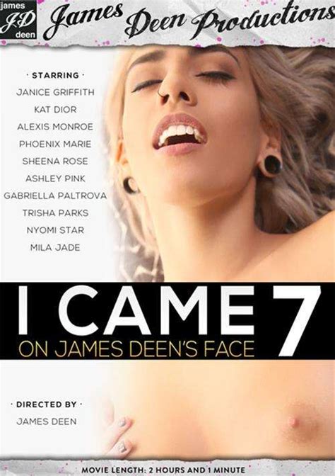I Came On James Deens Face 7 Fullpornnetwork Unlimited Streaming