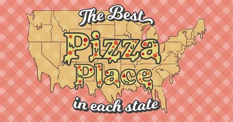 The Best Pizza Place In Every State Net Pay Advance