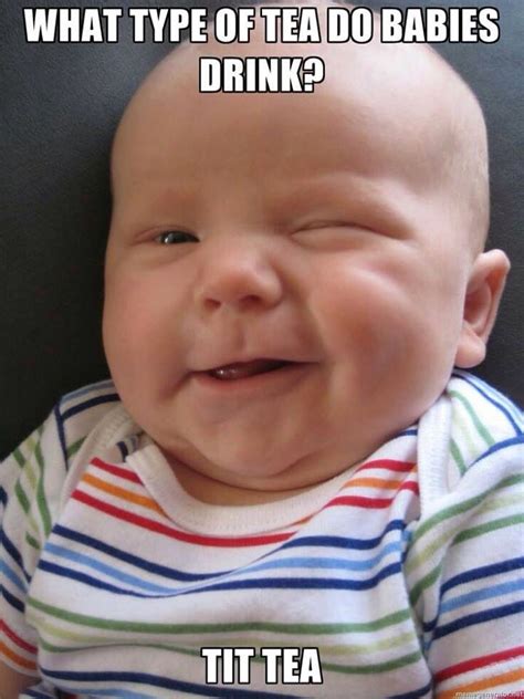 Baby Jokes Funny Baby Memes Funny Babies Funny Kids Funny Cute