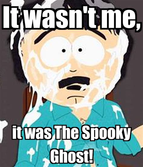 It Wasnt Me It Was The Spooky Ghost Poster Sparky Keep Calm O Matic