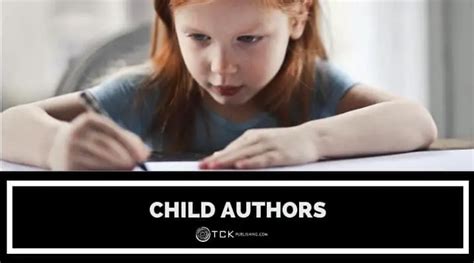 10 Youngest Child Authors Who Prove Age Is Just A Number Tck Publishing