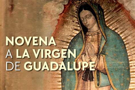 ️ Novena A La Virgen De Guadalupe 2024