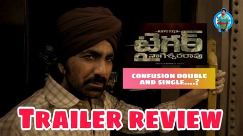 Tiger Nageswara Rao Trailer Review Ravi Teja Saividhyadhar Reviews