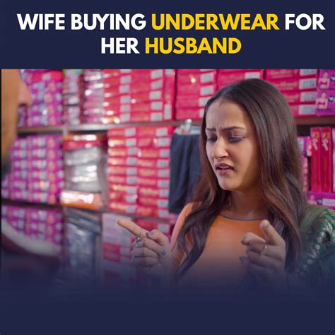 wife buying underwear for her husband wife buying underwear for her husband by alright