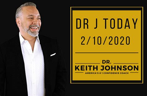 Focus In On Your Dreams Dr Keith Johnson Americas 1 Confidence