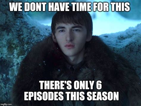 Image Tagged In Bran Stark Imgflip