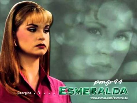 Esmeralda Soundtrack Tema De Georgina Perez Montalvo Youtube