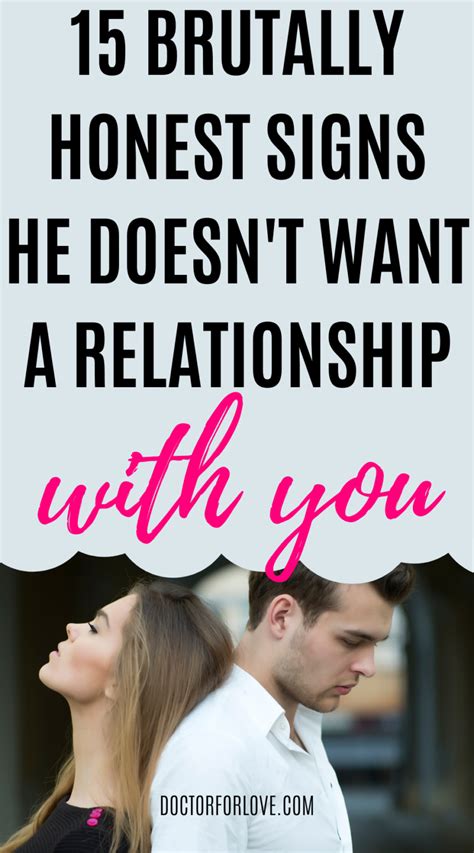 Honest Signs He Doesn T Want A Relationship With You