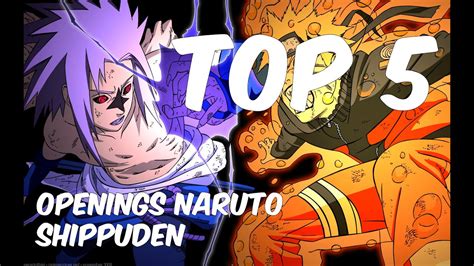 Top 5 Openings Naruto Shippuden Youtube