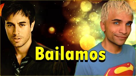 Je Chante BAILAMOS Enrique Iglesias Reprise Cover YouTube