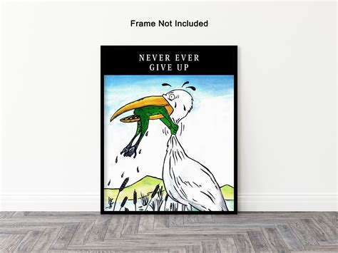 Never Ever Give Up Poster Crane Frog Print Motivational Quote Art