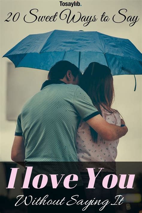 20 of the best ways to say i love you without saying it tosaylib love texts for him how