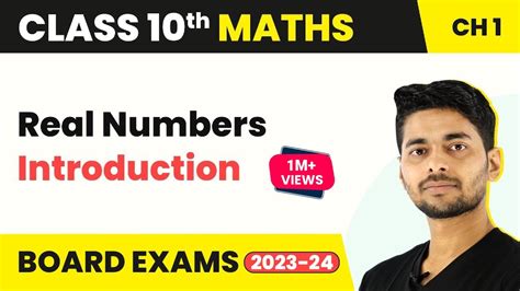 Class 10 Maths Chapter 1 Real Numbers Introduction 2022 23 Youtube