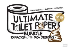 Ultimate Toilet Paper SVG Bundle OhMyCuttables