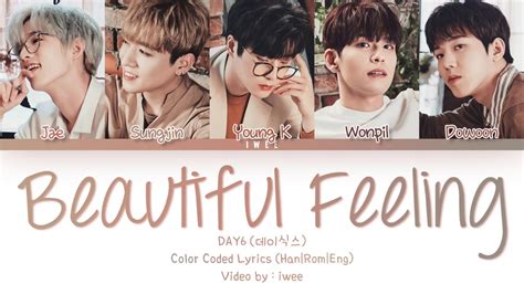 DAY6 (데이식스) - Beautiful Feeling (Han|Rom|Eng) Color Coded ...