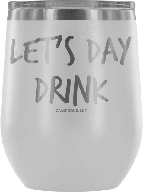 Download Hd Lets Day Drink Tumbler Transparent Png Image