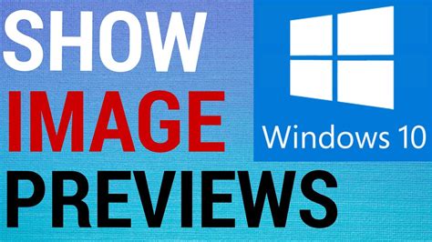 How To Show Image Previews On Windows 10 Youtube