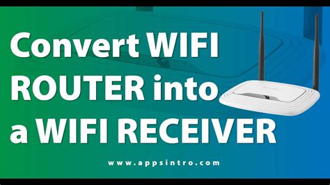 Convert Wifi Router Into A Wifi Receiver How To Turn Wifi Router Into