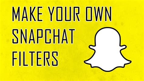 How To Make Your Own Snapchat Filters And Upload Them Youtube
