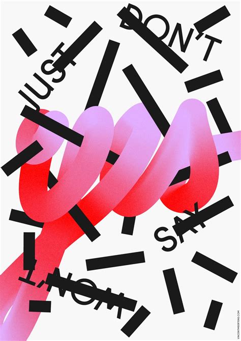 Just Don't Say Yes — Graphic Matters | Graphic poster, Graphic design typography, Graphic design ...