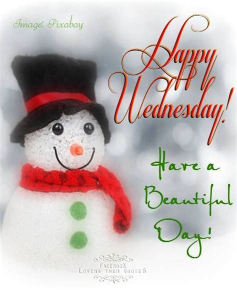 Happy Wednesday Have A Beautiful Day Pictures Photos And Images For