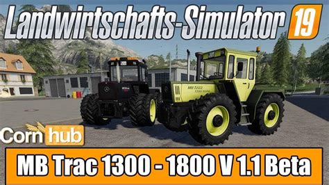 Mb Trac 1300 1800 V11 Beta Ls 19 Farming Simulator 2022 Mod Ls