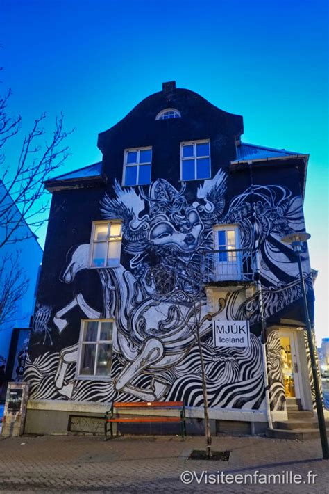 Découvrir Le Street Art De Reykjavík Vers Une Nouvelle Forme De Tourisme Visite En Famille