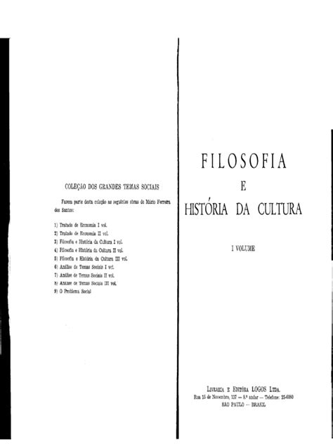 Criador de um sistema próprio a que chamou filosofia concreta, permaneceu fora dos círculos acadêmicos por. Filosofia e História Da-Cultura 01- Mário Ferreira Dos ...
