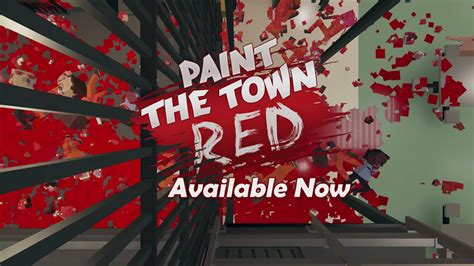 Paint The Town Red Launch Trailer Youtube