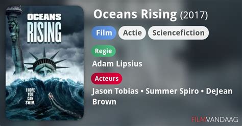 Oceans Rising Film 2017 Filmvandaagnl