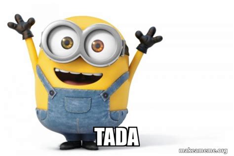 Tada Happy Minion Make A Meme