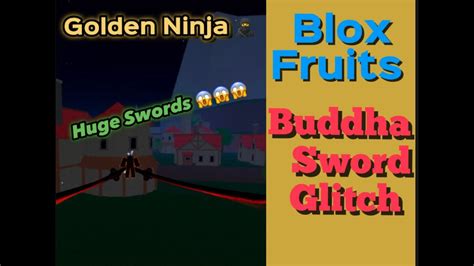 How To Do The Buddha Sword Glitch Blox Fruits Youtube