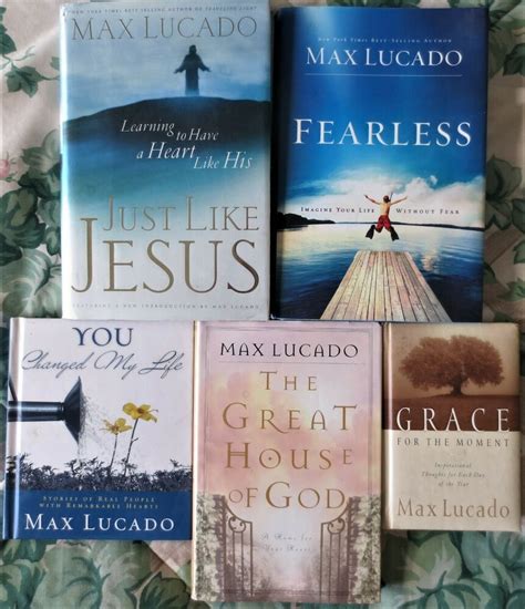 Max Lucado 5hb Fearlessgrace For The Momentjust Like Jesuschanging