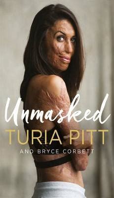 Unmasked By Turia Pitt Curtis Brown