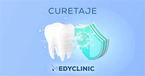 ¿qué Es Un Curetaje Dental Medyclinic