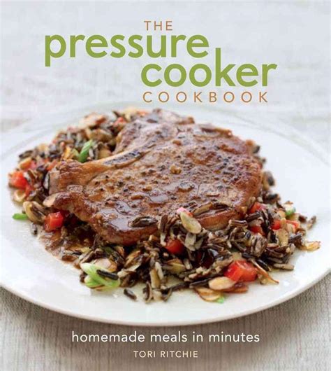 The Pressure Cooker Cookbook By Tori Ritchie English Hardcover Book