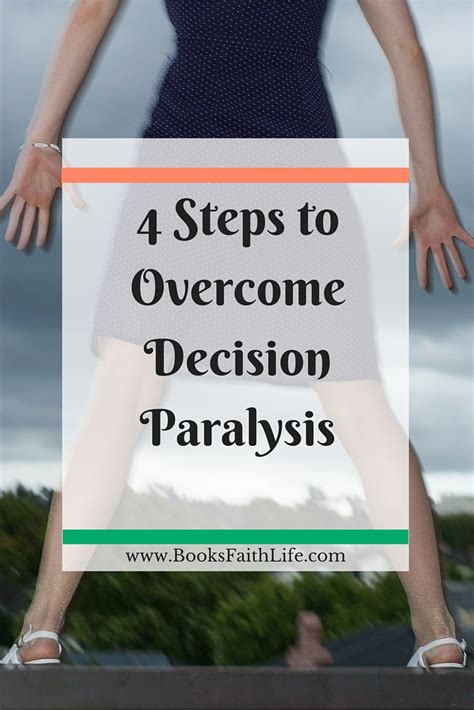 4 Steps To Overcome Decision Paralysis Books Faith Life