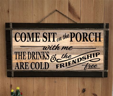 Wood Porch Sign Come Sit On The Porch With Me Sign For Etsy Porch