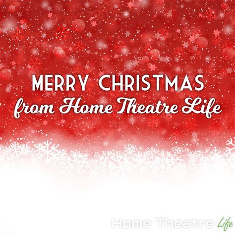 Merry Christmas 2015 Home Theatre Life