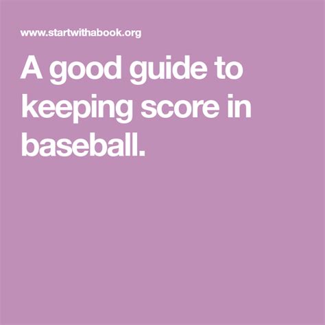 A Good Guide To Keeping Score In Baseball Scores Guide Baseball Best