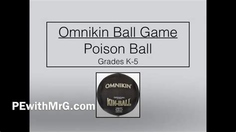 Omnikin Ball Game Poison Ball Youtube