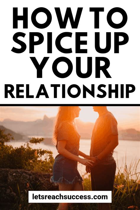 Spice Up Your Relationship Lets Reach Success