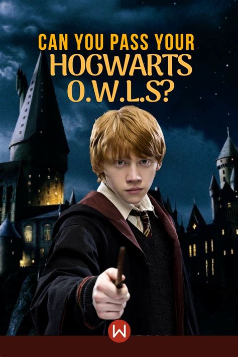 quiz can you pass your hogwarts o w l s hp quiz harry potter trivia hogwarts wizarding
