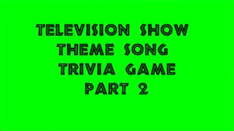 Play with your friends, family or against other players on rap, pop, country and other themes to discover. Television Theme Song Trivia Game #2 - 50 songs!! - YouTube