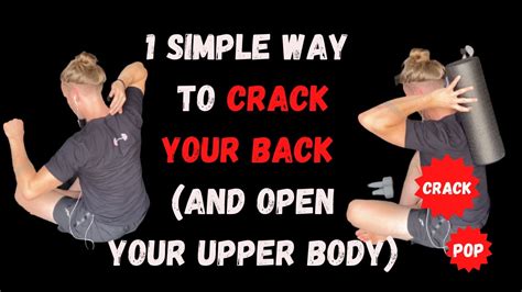 1 Simple Way To Crack Your Back Youtube