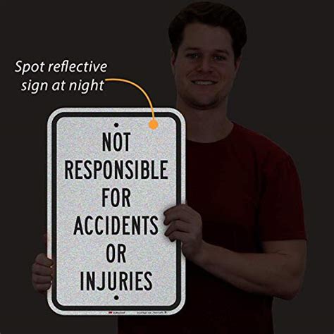 Smartsign Not Responsible For Accidents Or Injuries Sign 12 X 18
