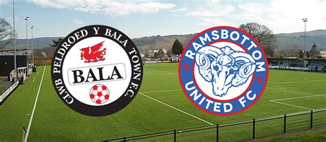 Preview Bala Town A Ramsbottom United Fc