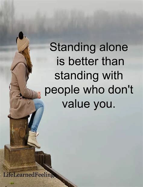 Better Alone Standing Alone Ecards Good Things Memes Best People