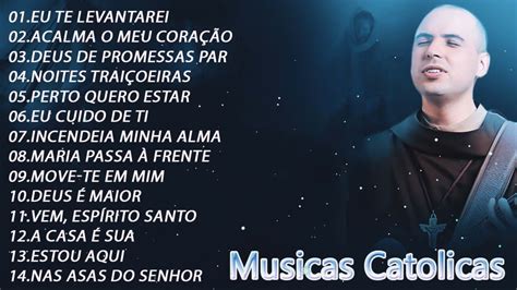 Musicas Catolicas Top 30 Melhores Música Católica 2022 Musica