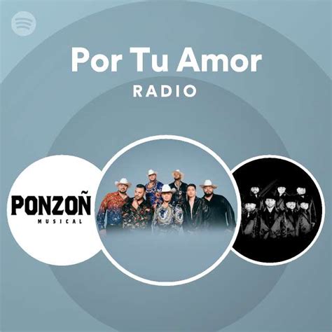 Por Tu Amor Radio Spotify Playlist